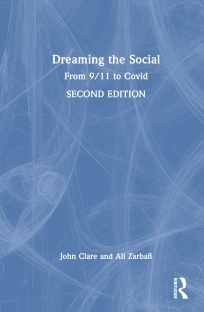 Book cover of: Dreaming the Social. By: John Clare