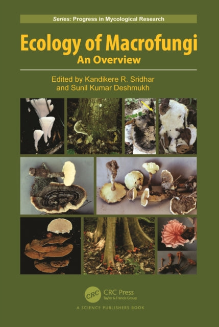Book cover of: Ecology of Macrofungi. By: K. R. Sridhar