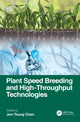 Book cover of: Plant Speed Breeding and High-throughput Technologies. By: Jen-Tsung Chen