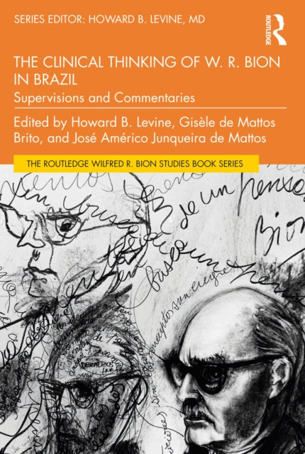 Book cover of: Clinical Thinking of W. R. Bion in Brazil. By: Howard B. Levine