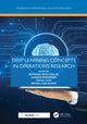 Book cover of: Deep Learning Concepts in Operations Research. By: Biswadip Basu Mallik