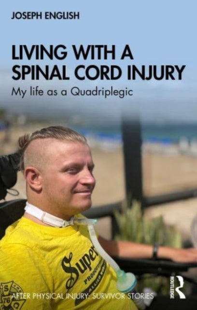 Book cover of: Living with a Spinal Cord Injury. By: Joseph English