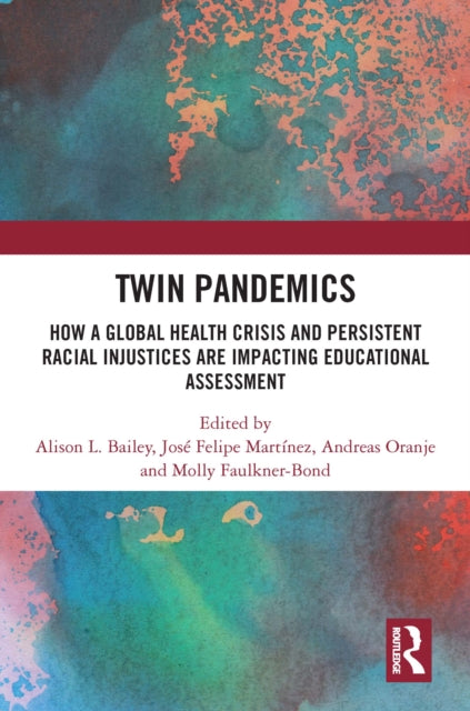 Book cover of: Twin Pandemics. By: Alison L. Bailey
