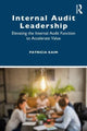 Book cover of: Internal Audit Leadership. By: Patricia Kaim