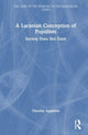 Book cover of: Lacanian Conception of Populism. By: Timothy Appleton