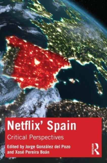Book cover of: Netflix' Spain. By: Jorge González del Pozo