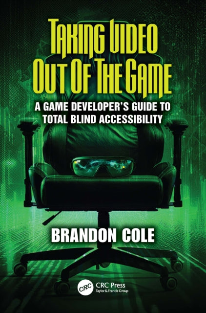 Book cover of: Taking Video Out of the Game