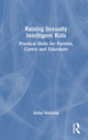Book cover of: Raising Sexually Intelligent Kids. By: Anisa Varasteh