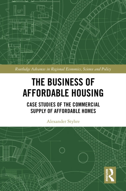 The Business of Affordable Housing