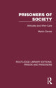 Book cover of: Prisoners of Society. By: Martin Davies