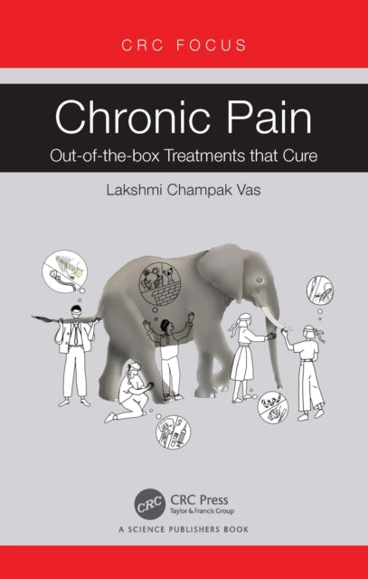 Book cover of: Chronic Pain. By: Lakshmi Champak Vas