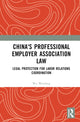 Book cover of: China's Professional Employer Association Law