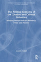 Book cover of: Political Economy of the Creative and Cultural Industries. By: Leandro Valiati