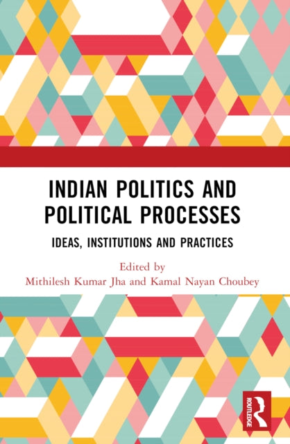 Book cover of: Indian Politics and Political Processes