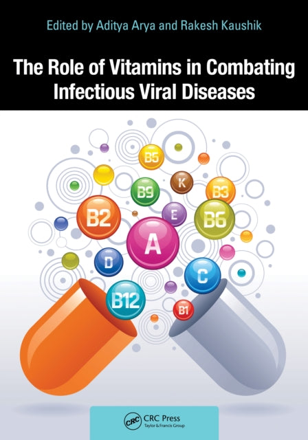 Book cover of: Role of Vitamins in Combating Infectious Viral Diseases. By: Aditya Arya