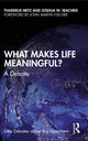 Book cover of: What Makes Life Meaningful?. By: Thaddeus Metz