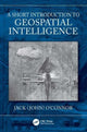 Book cover of: Short Introduction to Geospatial Intelligence. By: Jack O'Connor