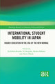 Book cover of: International Student Mobility in Japan. By: Sachihiko Kondo