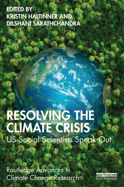 Book cover of: Resolving the Climate Crisis. By: Kristin Haltinner