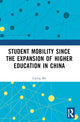 Book cover of: Student Mobility Since the Expansion of Higher Education in China