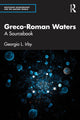 Book cover of: Greco-Roman Waters. By: Georgia L. Irby