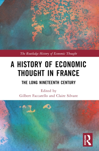 Book cover of: History of Economic Thought in France. By: Gilbert Faccarello