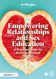 Book cover of: Empowering Relationships and Sex Education. By: Jo Morgan
