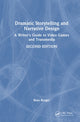 Book cover of: Dramatic Storytelling and Narrative Design. By: Ross Berger