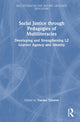 Book cover of: Social Justice through Pedagogies of Multiliteracies. By: Vander Tavares