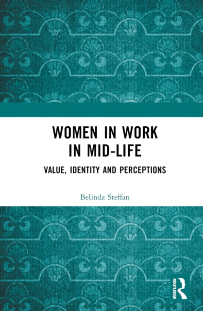 Book cover of: Women in Work in Mid-Life
