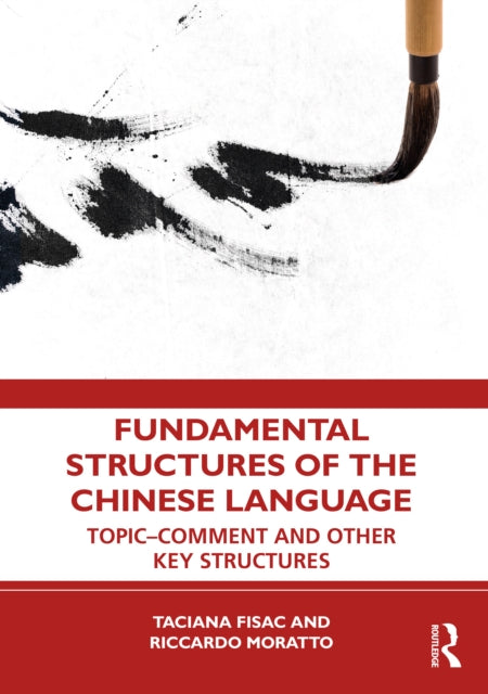 Fundamental Structures of the Chinese Language