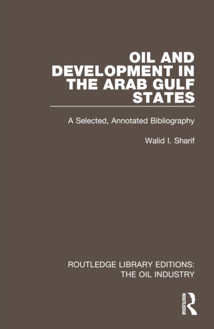 Book cover of: Oil and Development in the Arab Gulf States
