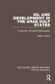 Book cover of: Oil and Development in the Arab Gulf States