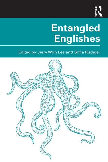 Book cover of: Entangled Englishes. By: Jerry Won Lee