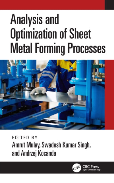 Book cover of: Analysis and Optimization of Sheet Metal Forming Processes. By: Amrut Mulay