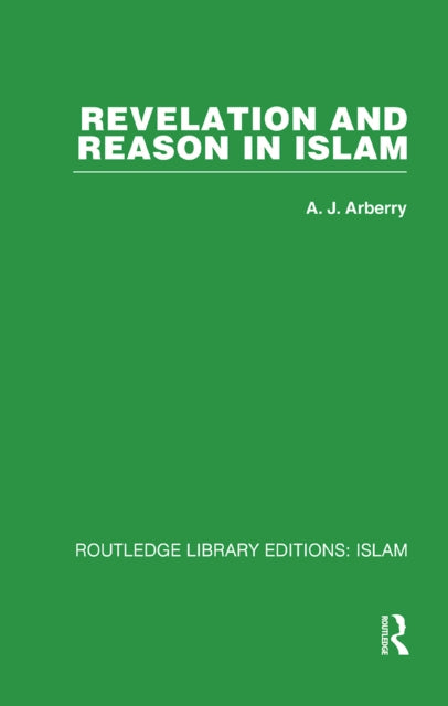 Book cover of: Revelation and Reason in Islam. By: A. J. Arberry