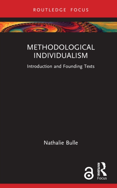 Book cover of: Methodological Individualism. By: Nathalie Bulle
