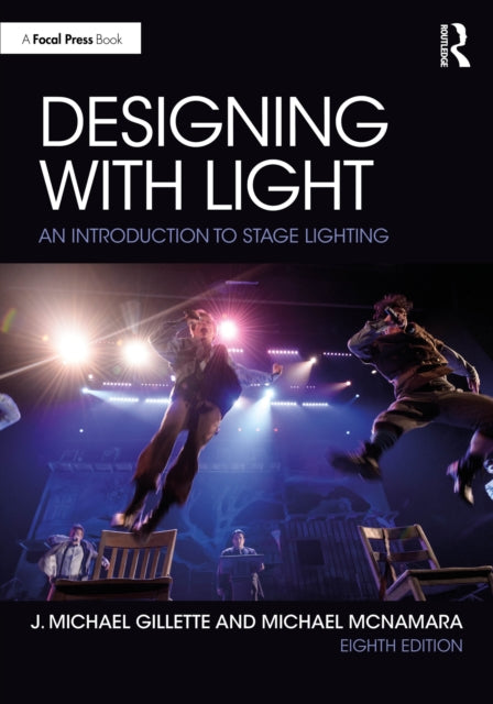 Book cover of: Designing with Light. By: J. Michael Gillette