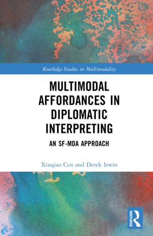 Multimodal Affordances in Diplomatic Interpreting
