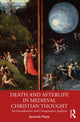 Book cover of: Death and Afterlife in Medieval Christian Thought