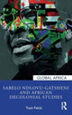 Book cover of: Sabelo Ndlovu-Gatsheni and African Decolonial Studies. By: Toyin Falola