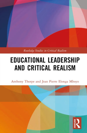 Educational Leadership and Critical Realism