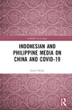 Book cover of: Indonesian and Philippine Media on China and COVID-19. By: Jason Hung