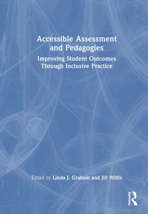 Accessible Assessment and Pedagogies