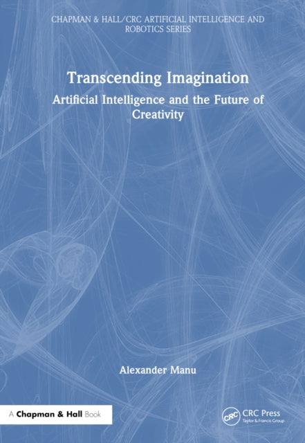 Book cover of: Transcending Imagination. By: Alexander Manu
