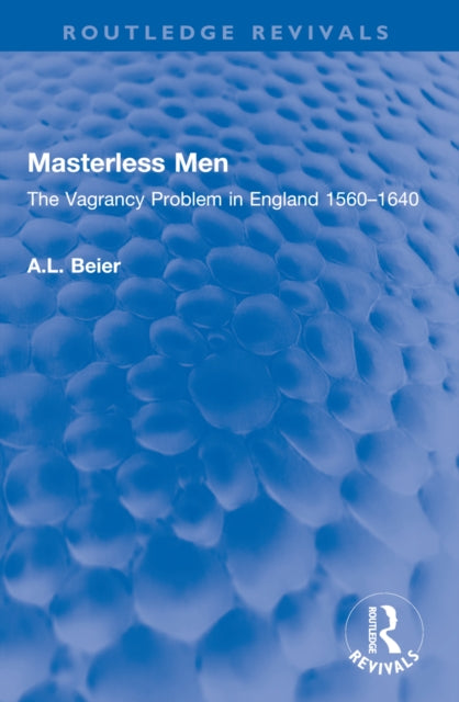 Book cover of: Masterless Men. By: A. L. Beier