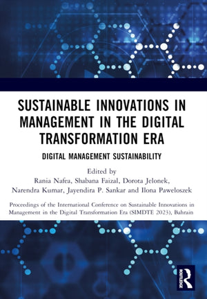 Sustainable Innovations in Management in the Digital Transformation Era