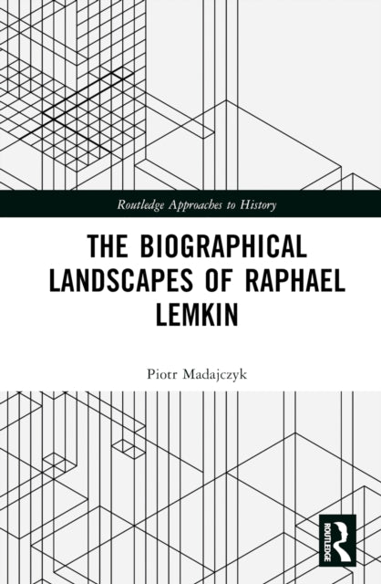 Book cover of: Biographical Landscapes of Raphael Lemkin. By: Piotr Madajczyk