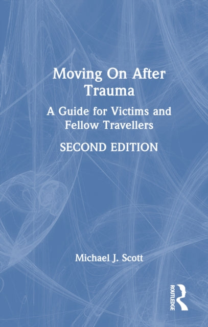Book cover of: Moving On After Trauma