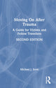 Book cover of: Moving On After Trauma
